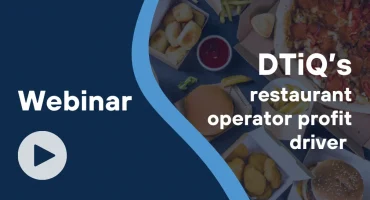 DTiQ’s Restaurant Operator Profit Driver Webinar